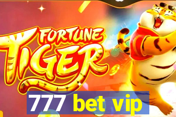 777 bet vip